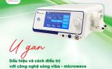 Công nghệ sóng viba - microwave: Bước tiến mới trong điều trị u gan không xâm lấn
