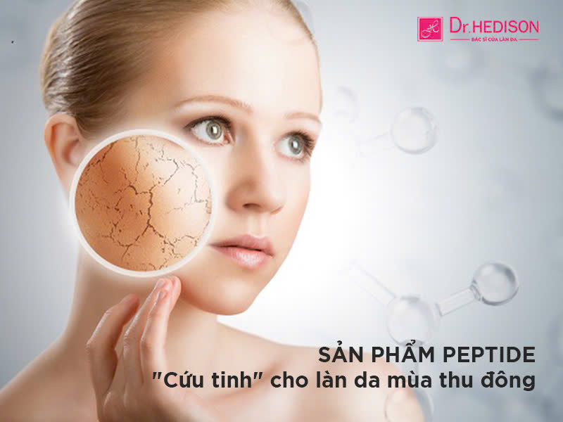 Sản phẩm Peptide Dr.HEDISON - Lựa chọn lý tưởng cho làn da mùa thu đông